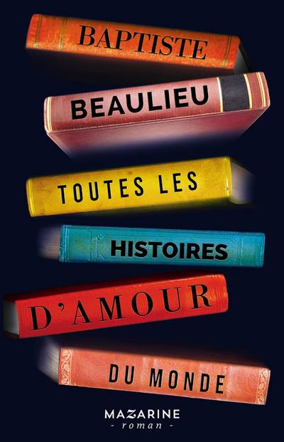 Toutes les histoires d’amour du monde