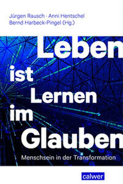 Leben ist Lernen im Glauben