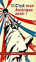 C’est mon Amérique aussi !