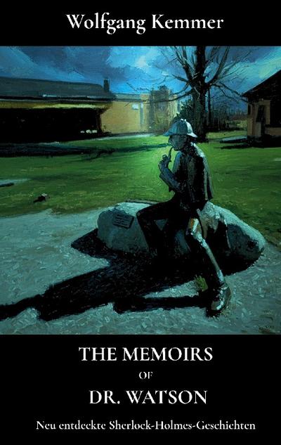 The Memoirs of Dr. Watson
