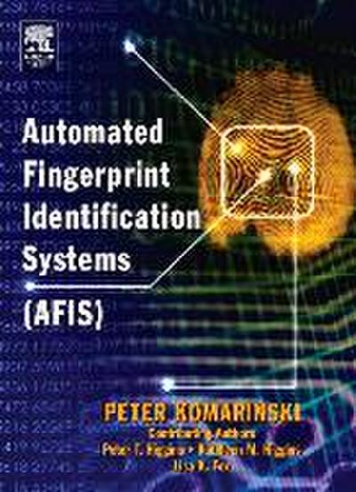 Automated Fingerprint Identification Systems (Afis)