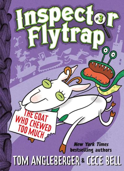Inspector Flytrap in the Goat Who Chewed Too Much (Book 3)