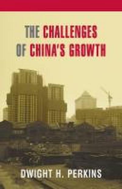 The Challenges of China’s Growth