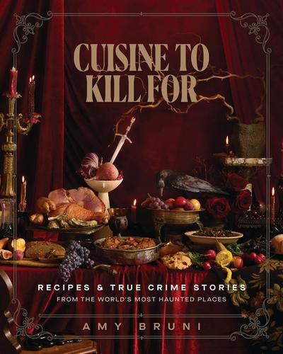 Cuisine to Kill For (NEW 2026 COOKBOOK)