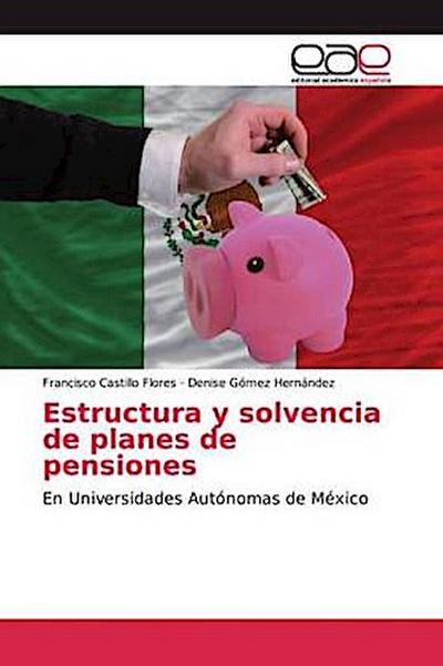 Estructura y solvencia de planes de pensiones