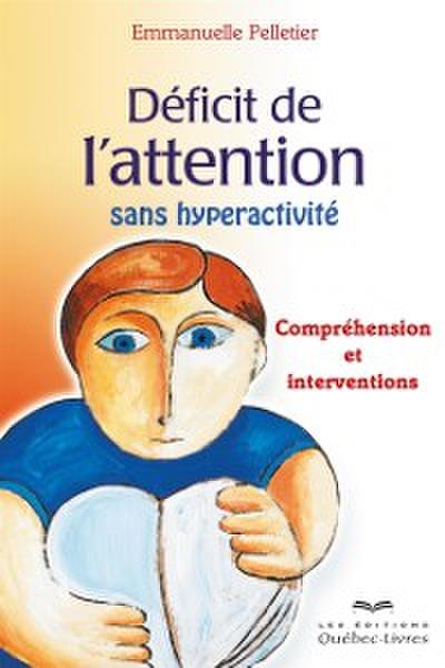 Déficit de l’’attention sans hyperactivité