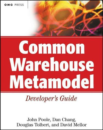 Common Warehouse Metamodel Developer’s Guide