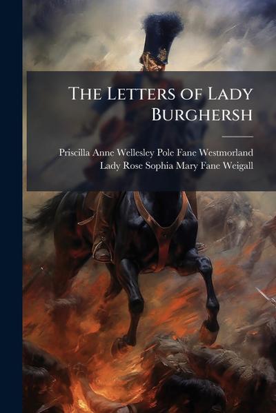 The Letters of Lady Burghersh