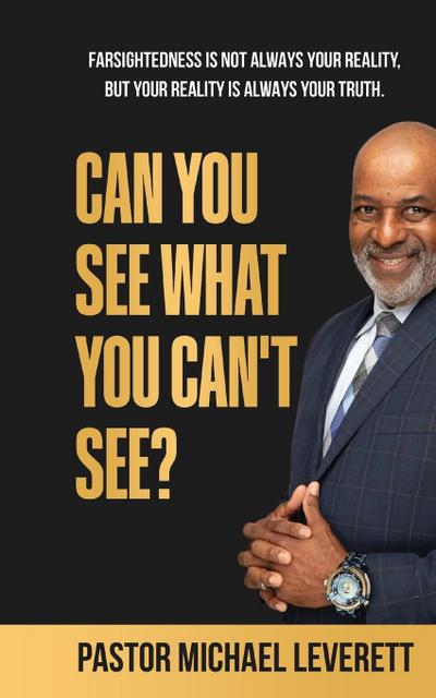 Can You See  What You Can’t See?