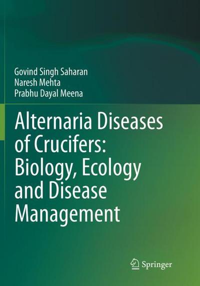 Alternaria Diseases of Crucifers: Biology, Ecology and Disease Management