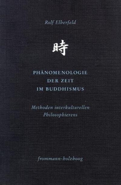 Phänomenologie der Zeit im Buddhismus