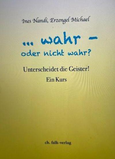 ...wahr oder nicht wahr?