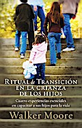 Ritual de transición en la crianza de los hijos