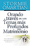 Orando a través de los temas más profundos del matrimonio