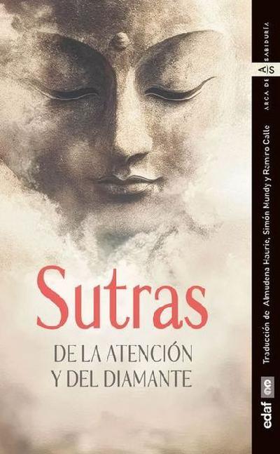 Sutras de la Atencion Y del Diamante