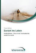 Zurück ins Leben