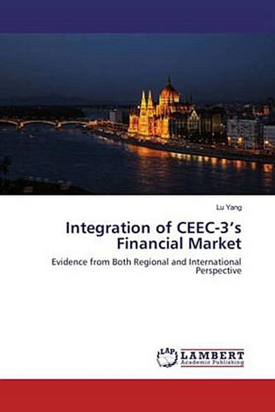 Integration of CEEC-3’s Financial Market