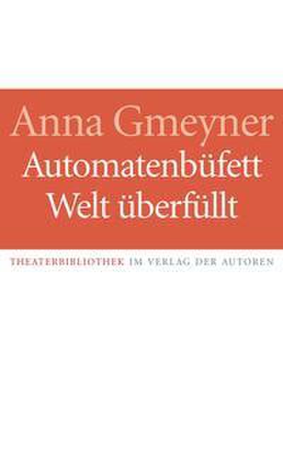 Automatenbüfett/Welt überfüllt