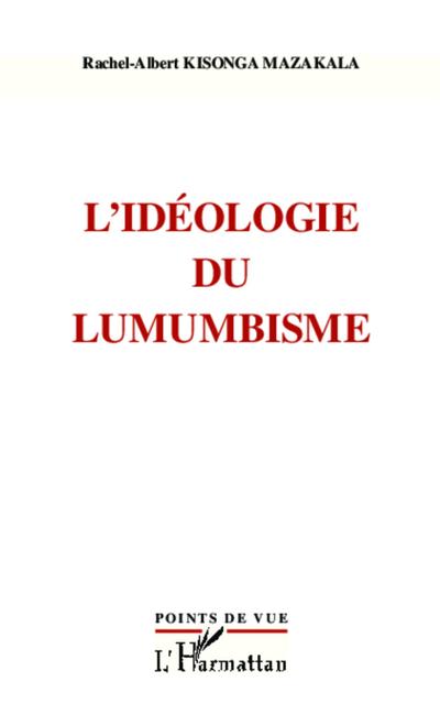 L’idéologie du Lumumbisme