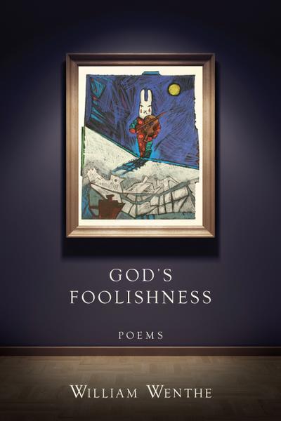 God’s Foolishness