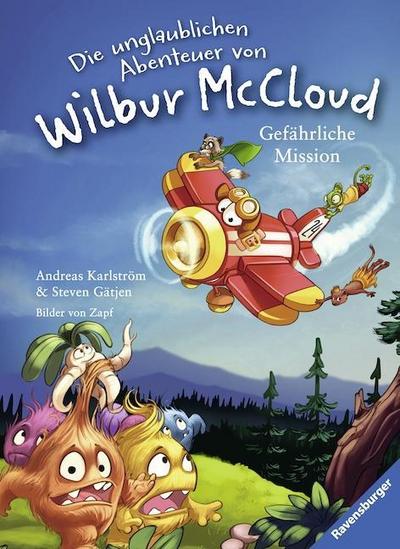 Die unglaublichen Abenteuer von Wilbur McCloud: Gefährliche Mission. Bd.2