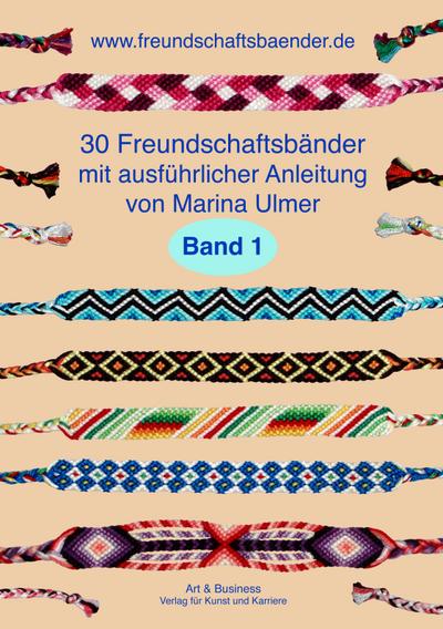 30 Freundschaftsbänder, Band 1