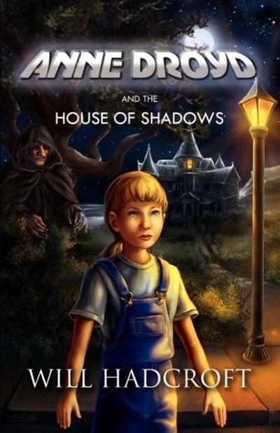 Anne Droyd and the House of Shadows