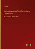 Archiv des Vereines für siebenbürgische Landeskund