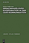 Sprachhandlungskoordination in der Chat-Kommunikation