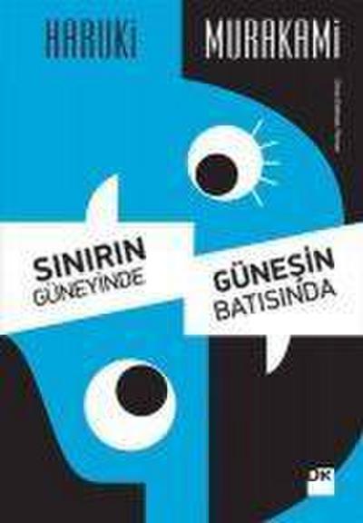 Sinirin Güneyinde, Günesin Batisinda