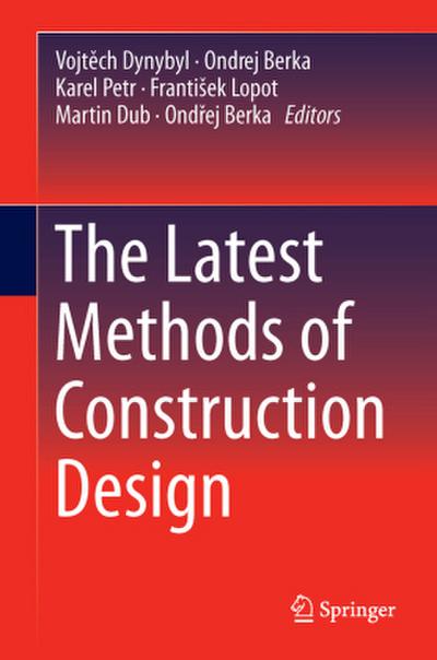 The Latest Methods of Construction Design