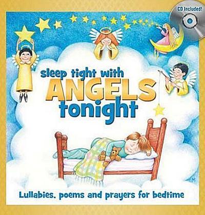 Sleep Tight with Angels Tonight: Book/CD Gift Set (6 Inch. X 6 Inch.) [With CD]