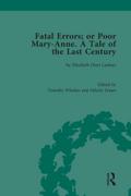 Fatal Errors; or Poor Mary-Anne. A Tale of the Last Century