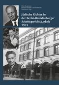 Jüdische Richter in der Berlin-Brandenburger Arbeitsgerichtsbarkeit 1933