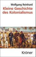 Kleine Geschichte des Kolonialismus