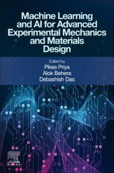 Machine Learning and AI for Advanced Experimental Mechanics and Materials Design