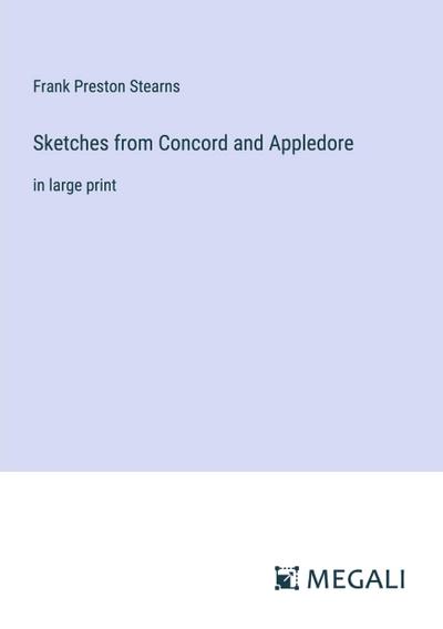 Sketches from Concord and Appledore