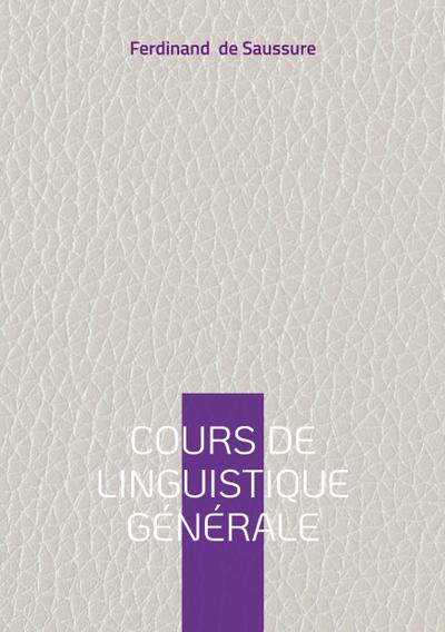 Cours de linguistique générale