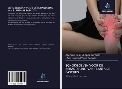 SCHOKGOLVEN VOOR DE BEHANDELING VAN PLANTAIRE FASCIITIS
