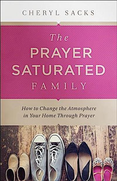 Prayer-Saturated Family