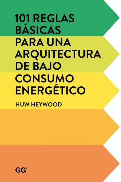 101 reglas básicas para una arquitectura de bajo consumo energético