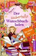 Der zauberhafte Wunschbuchladen - Die wilden Vier!