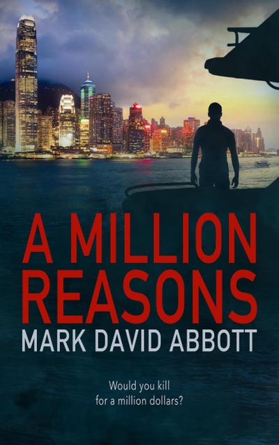 A Million Reasons (A John Hayes Thriller, #2)