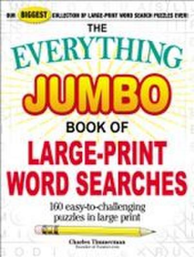 The Everything Jumbo Book of Large-Print Word Searches