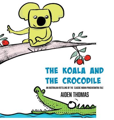 THE KOALA AND THE CROCODILE