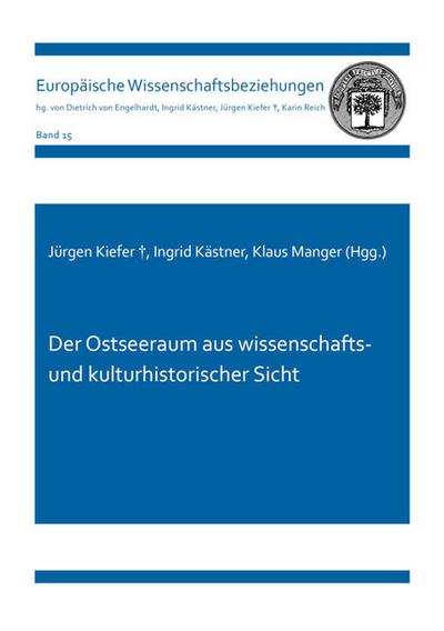 Der Ostseeraum aus wissenschafts- und kulturhistorischer Sicht