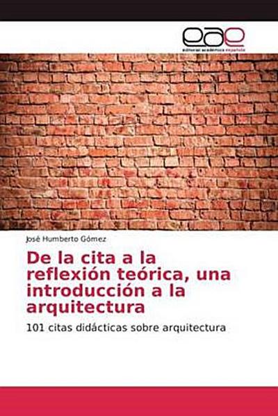 De la cita a la reflexión teórica, una introducción a la arquitectura