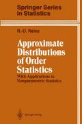 Approximate Distributions of Order Statistics