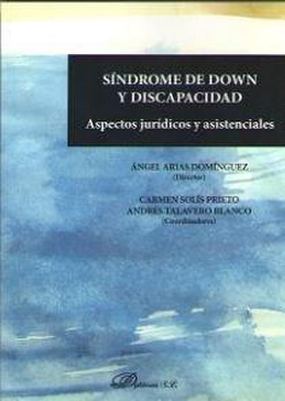 Síndrome de Down y discapacidad : aspectos jurídicos y asistenciales