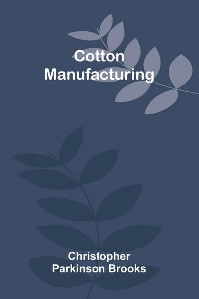 Cotton Manufacturing
